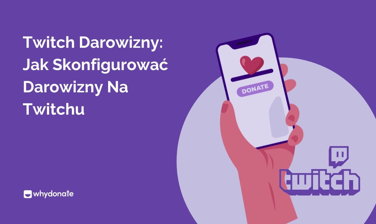 Twitcha Darowizny: Jak Skonfigurować Darowizny Na Twitch