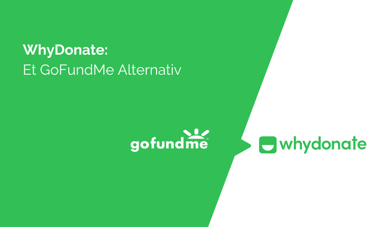 WhyDonate – Et Alternativ Til GoFundMe