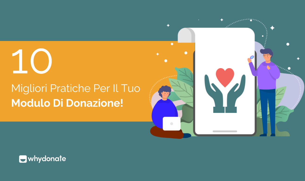 Raccolta Fondi Online: 10 Buone Pratiche Per Il Tuo Modulo Di Donazione