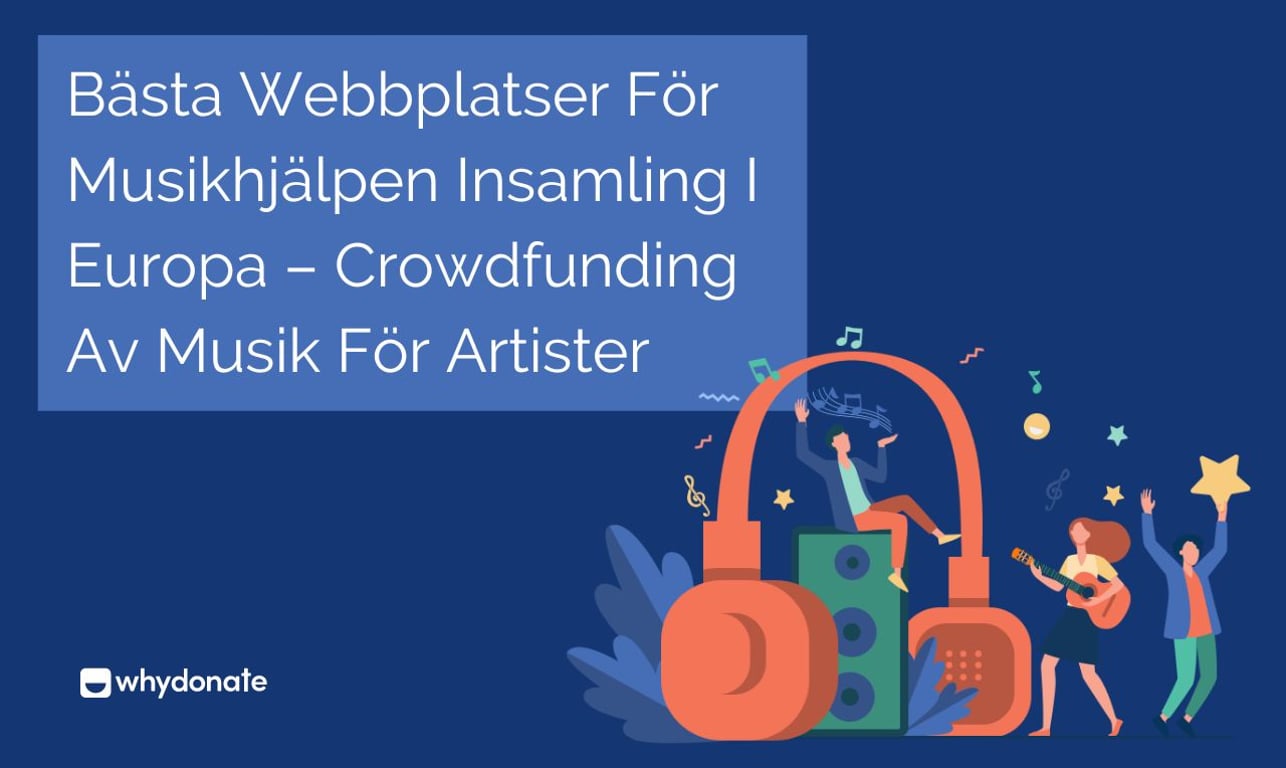 Bästa Webbplatser För Musikhjälpen Insamling I Europa – Crowdfunding Av Musik För Artister