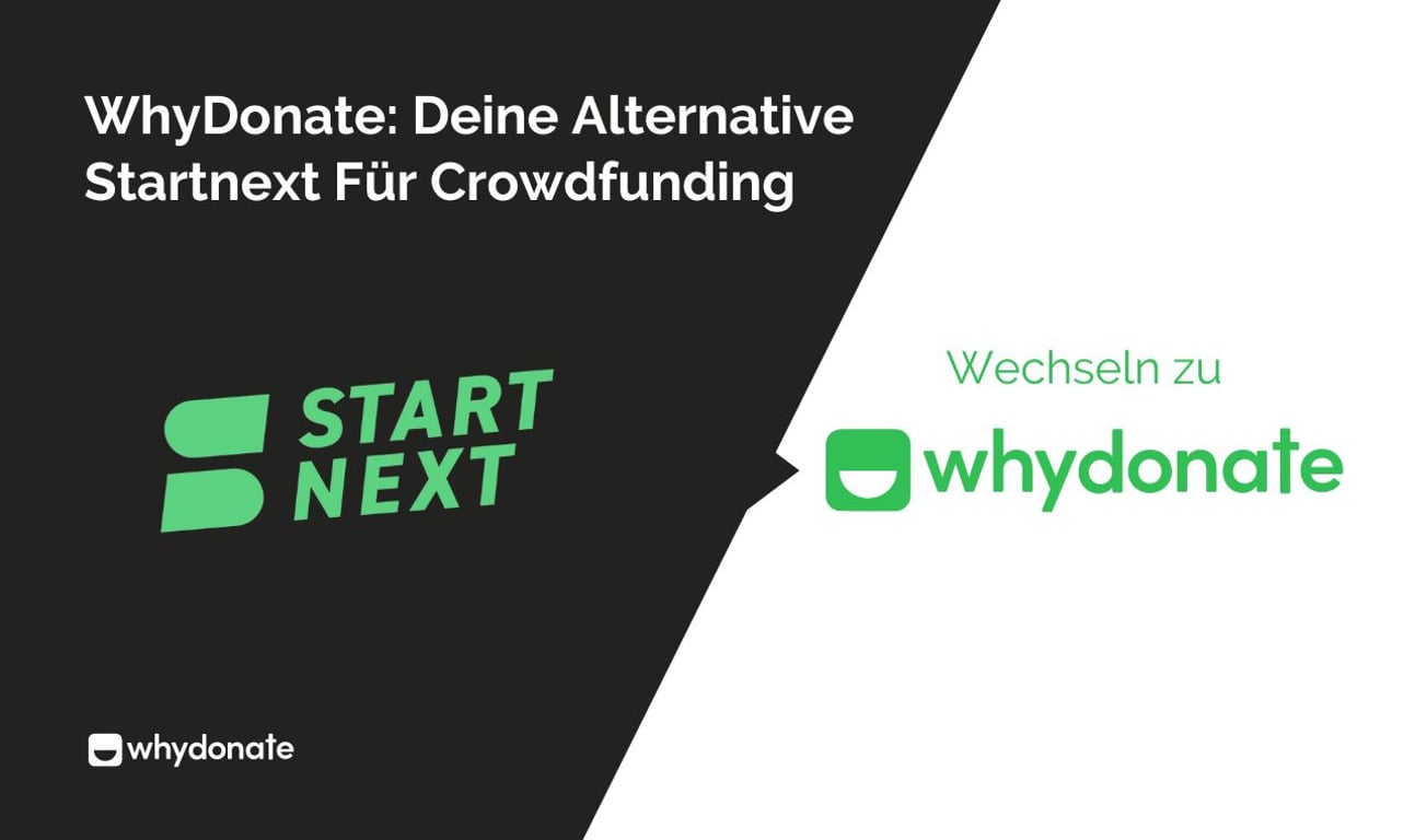 WhyDonate: Deine Alternative-Startnext Für Crowdfunding