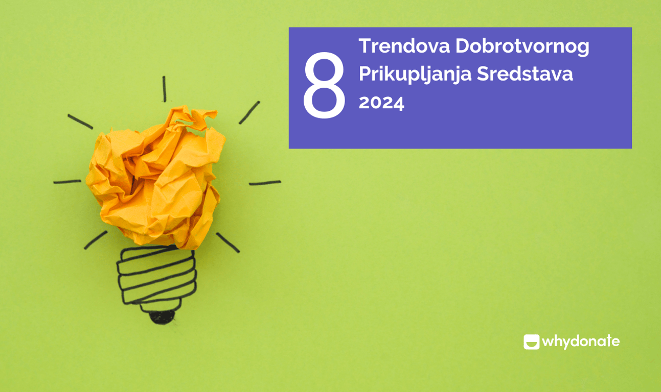 8 Trendova Dobrotvornog Prikupljanja Sredstava 2026