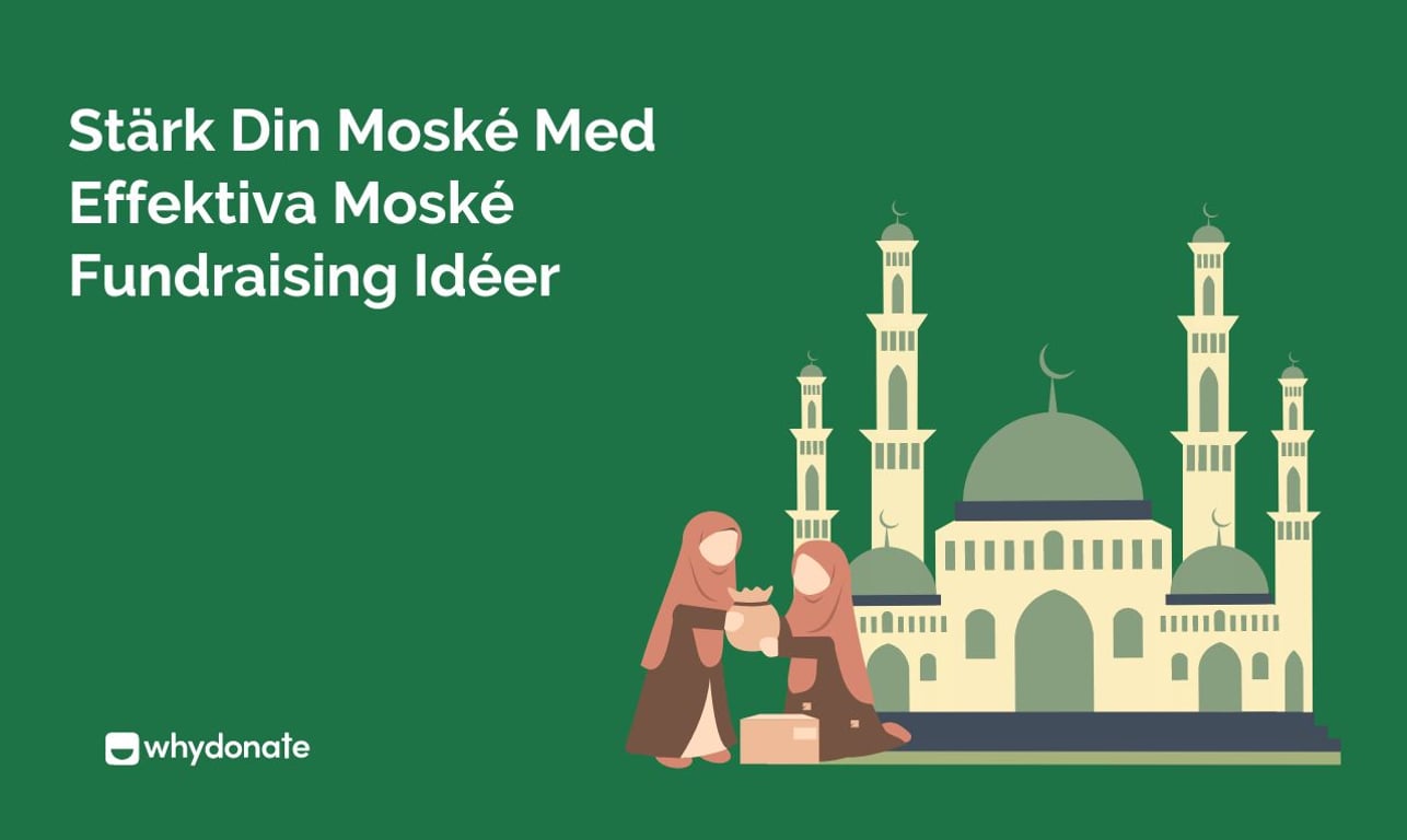 Stärk Din Moské Med Effektiva Moské Fundraising Idéer