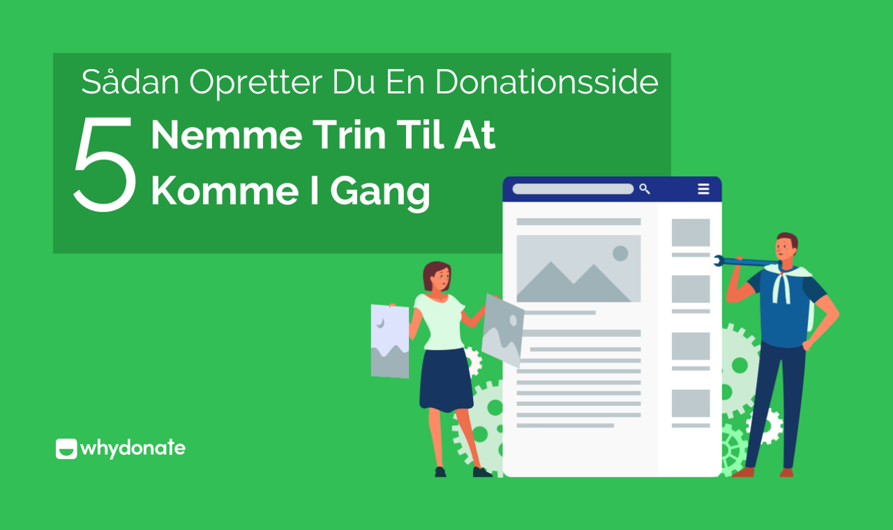 Sådan Opretter En Donationsside – 5 Nemme Trin Til At Komme I Gang
