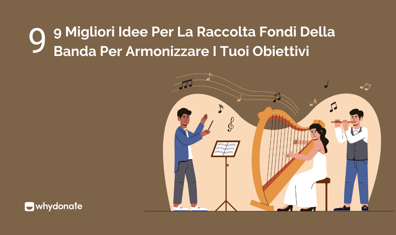9 migliori idee per la raccolta fondi della banda per armonizzare i tuoi obiettivi