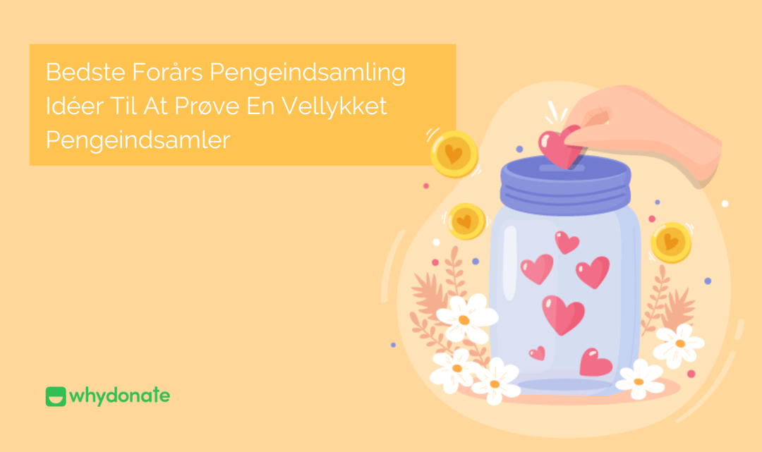 Bedste forårsideer til pengeindsamling du kan prøve for en succesfuld pengeindsamler