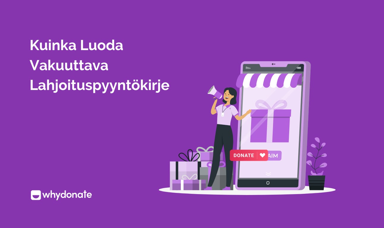 Miten Luoda Mukaansatempaava Lahjoituspyyntökirje