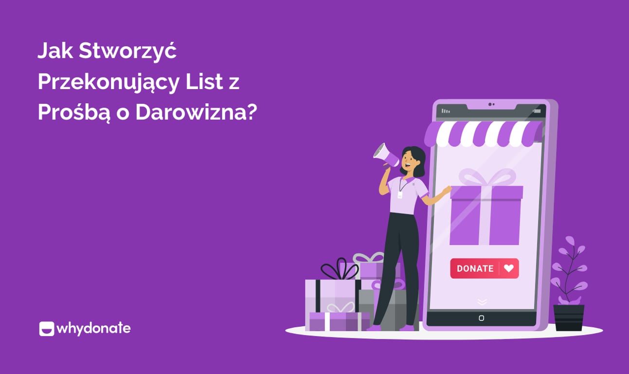 Jak Stworzyć Przekonujący List z Prośbą o Darowizna?