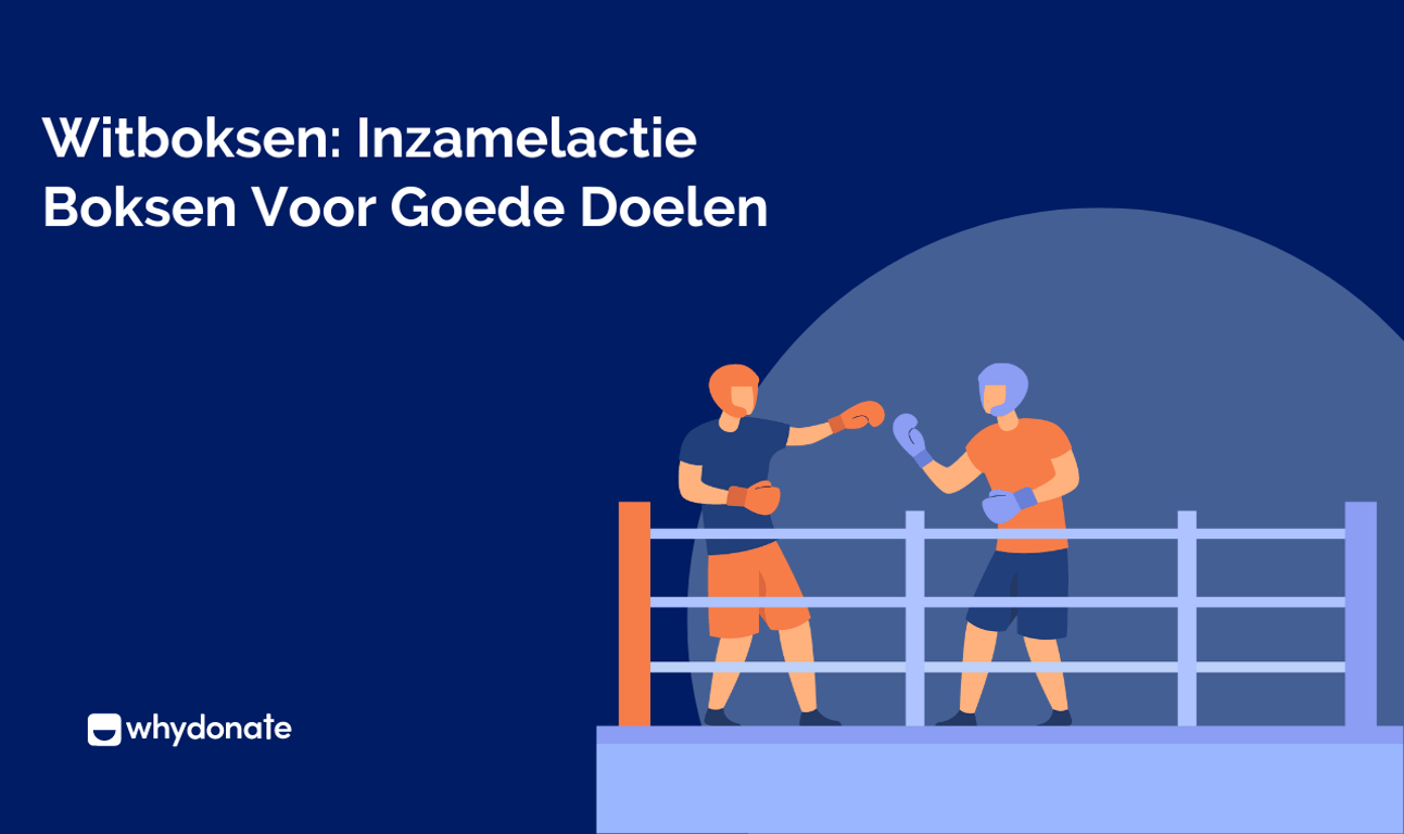 White Boxing Uitleg & Tips Voor Je Inzamelactie Boksen