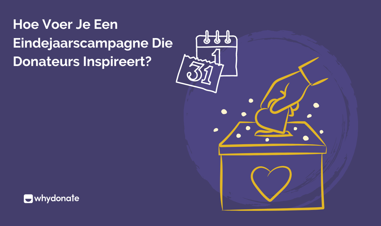 Hoe je een eindejaars-campagne opzet die donateurs inspireert