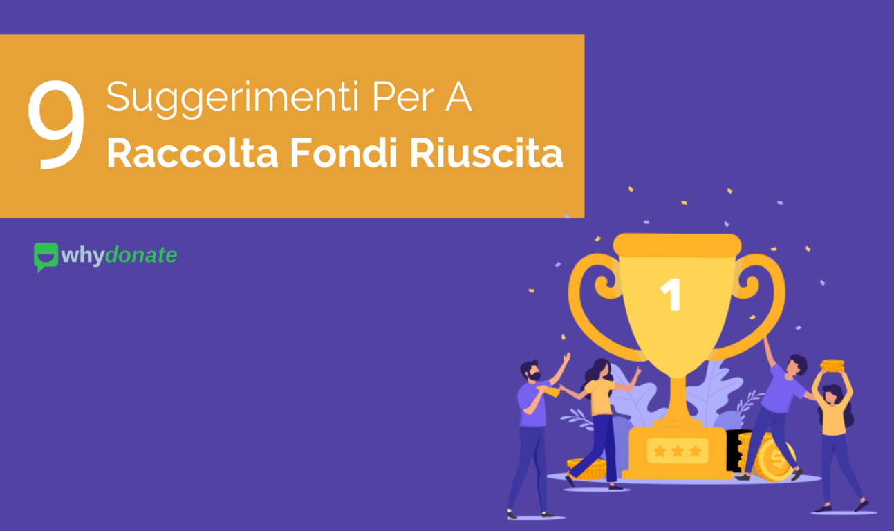 Come Avviare Una Campagna Di Raccolta Fondi: 9 Consigli Per Raccogliere Fondi