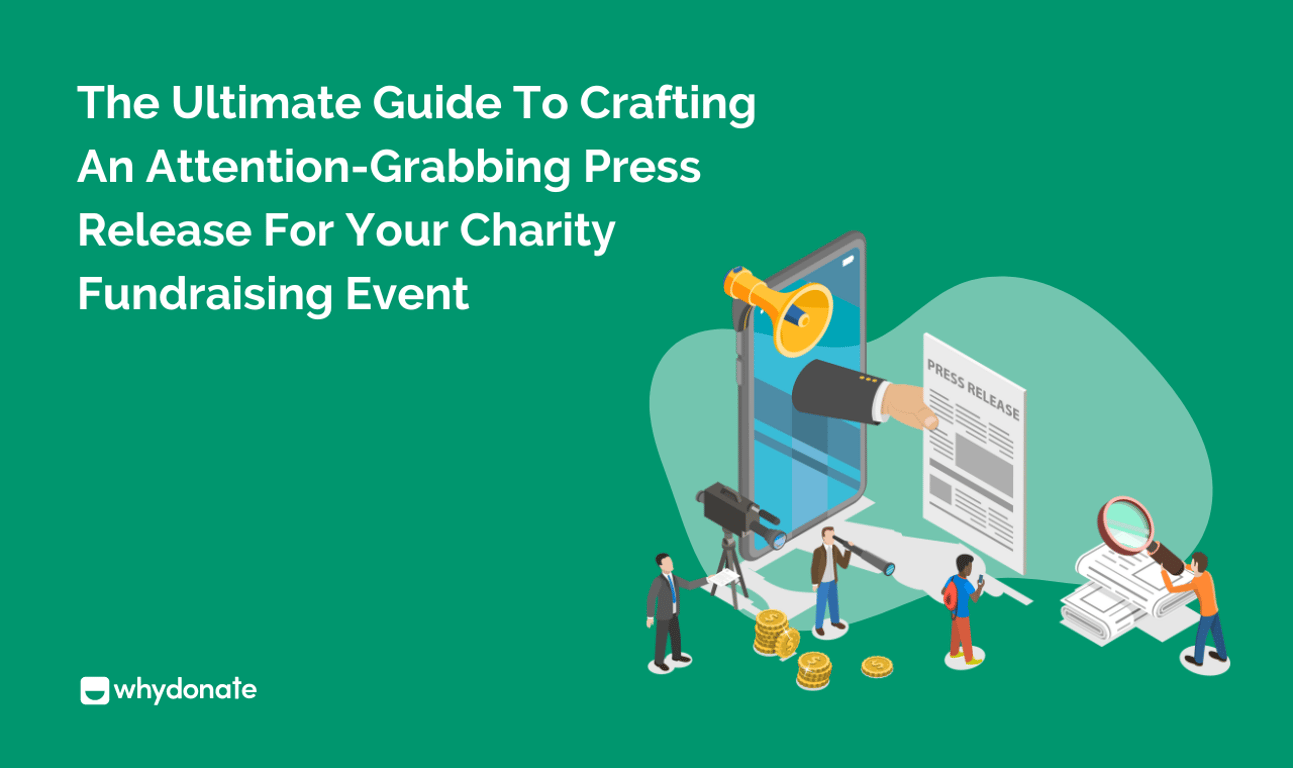 The Ultimate Guide To Crafting An Attention-Grabbing Press Release For Your Charity Fundraising Event