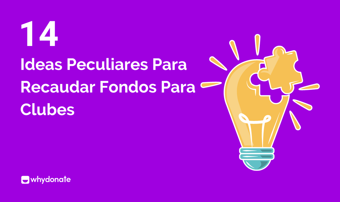 14 Ideas Peculiares Para Recaudar Fondos Para Clubes