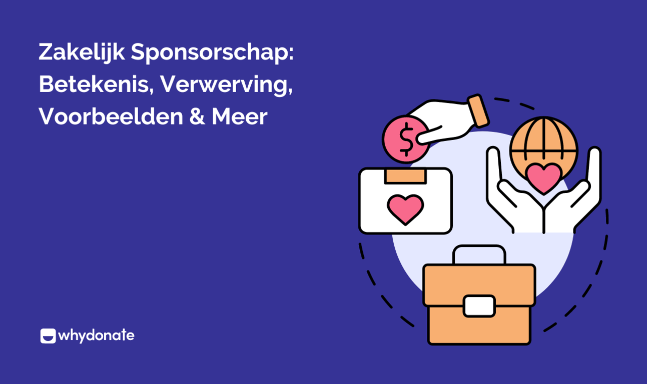 Zakelijk Sponsorschap: Betekenis, Verwerving, Voorbeelden & Meer