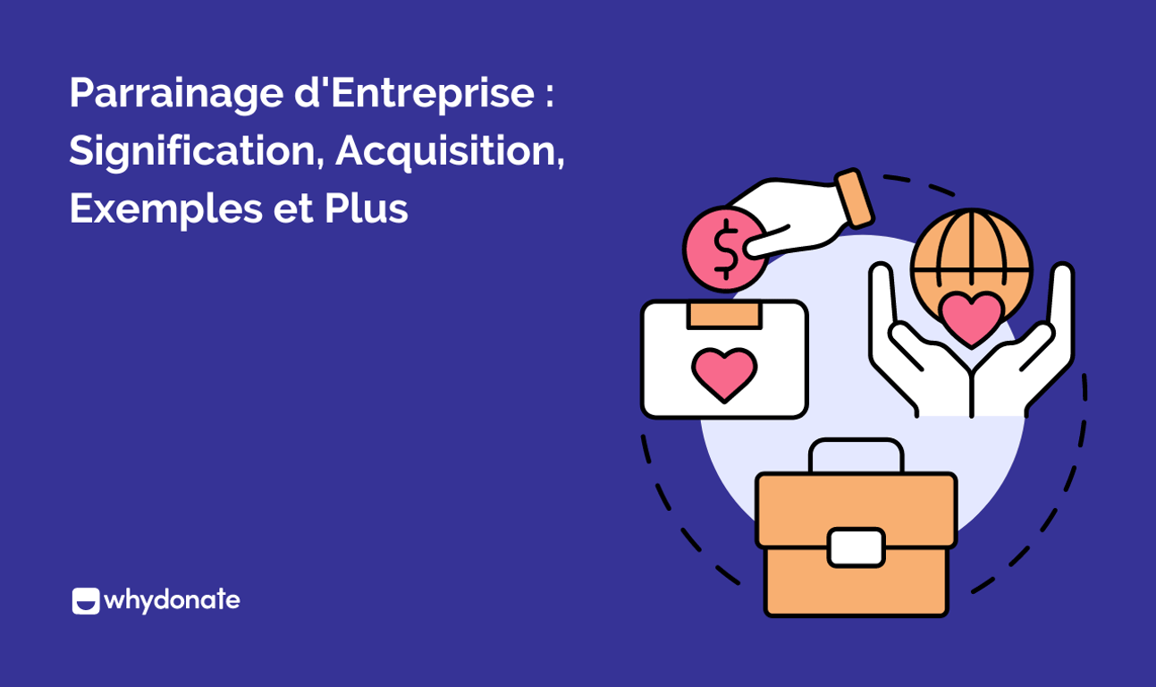 Parrainage d’Entreprise : Signification, Acquisition, Exemples et Plus