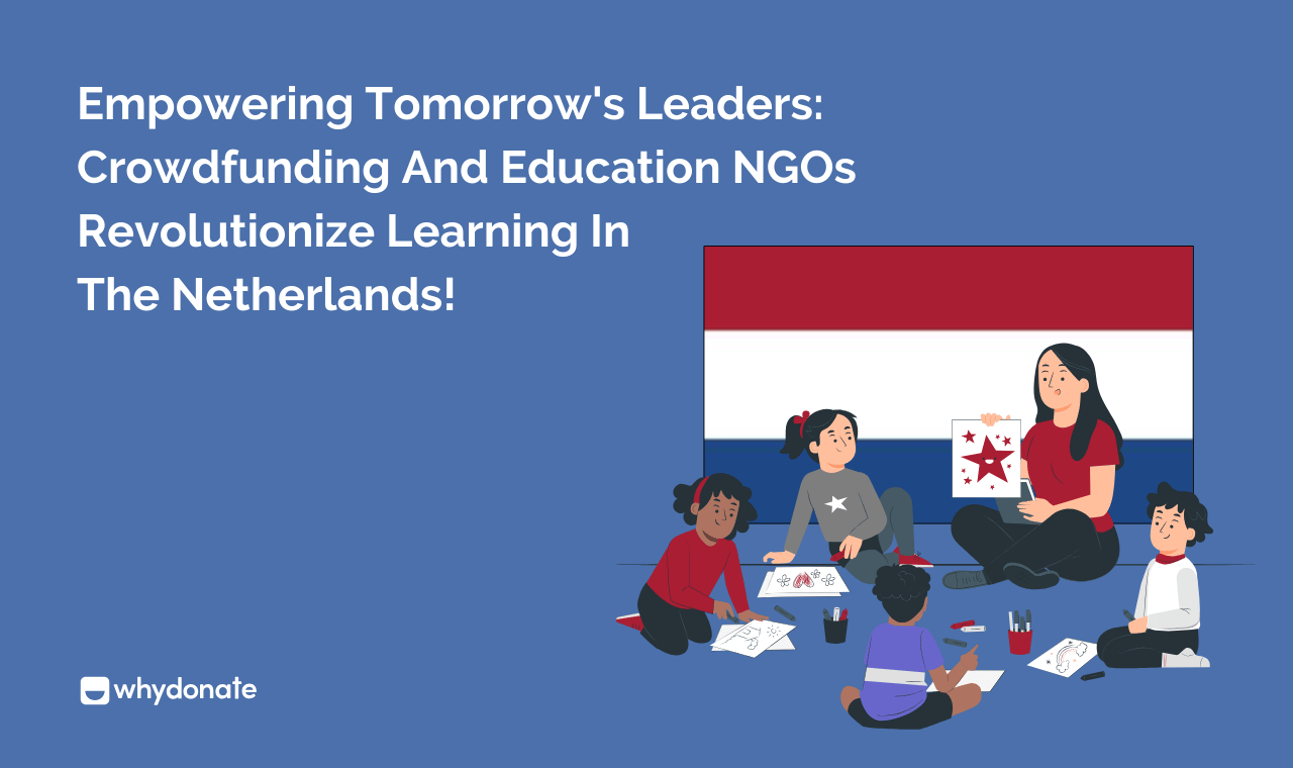 11 Education NGOs in The Netherlands that are Improving Access to Learning