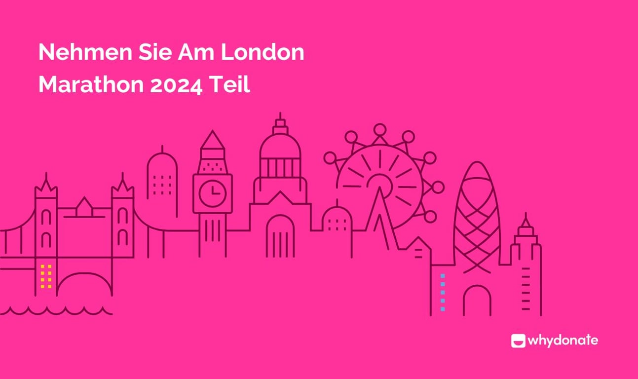 Nehmen Sie Am London Marathon 2024 Teil: Starten Sie Eine Spendenaktion Und Werden Sie Teil Der Sache!