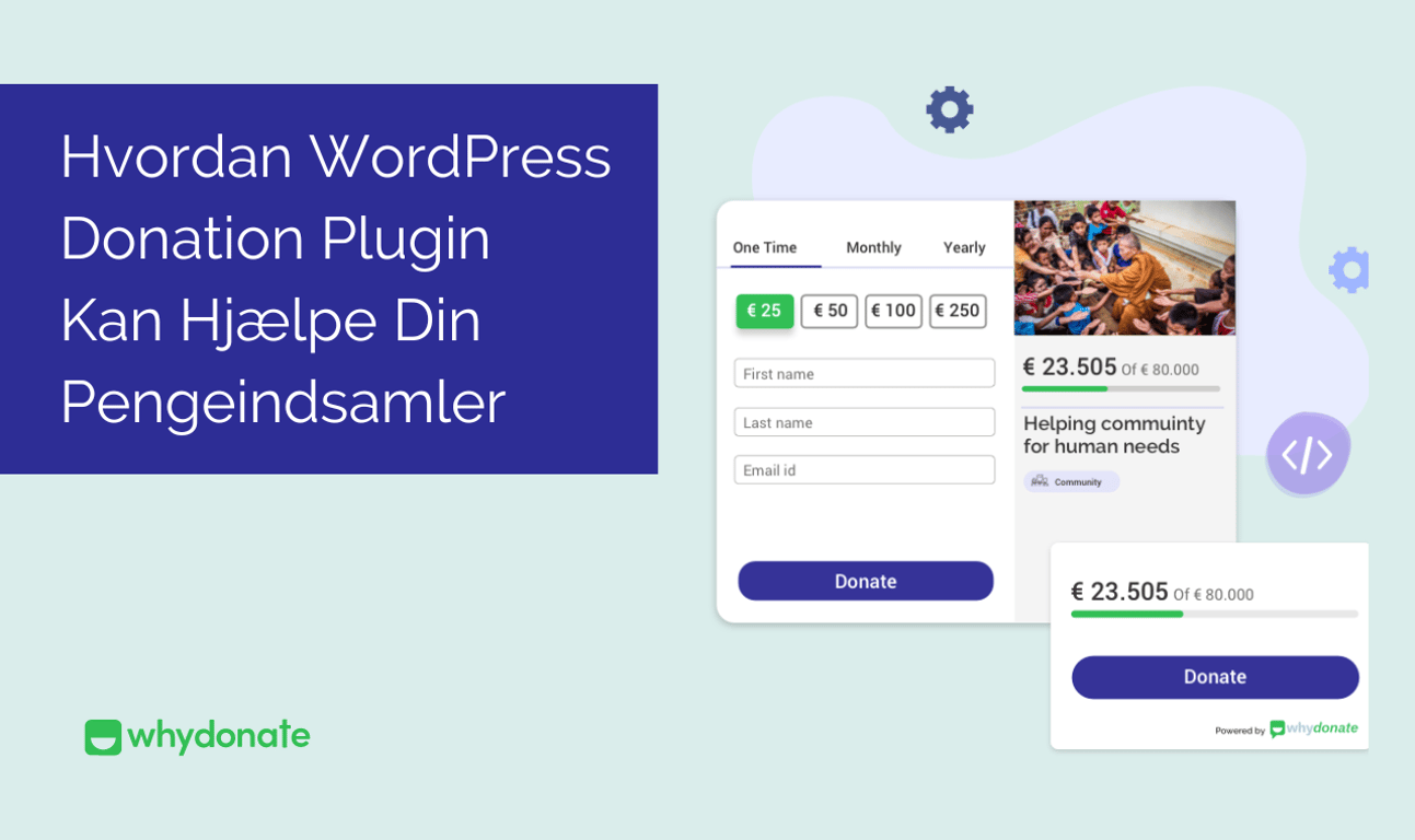 Hvordan WordPress Donation Plugin Kan Hjælpe Din Pengeindsamler