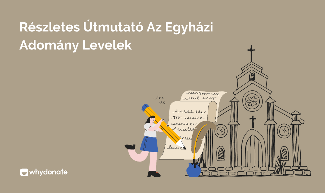 Részletes útmutató az egyházi adomány levelek