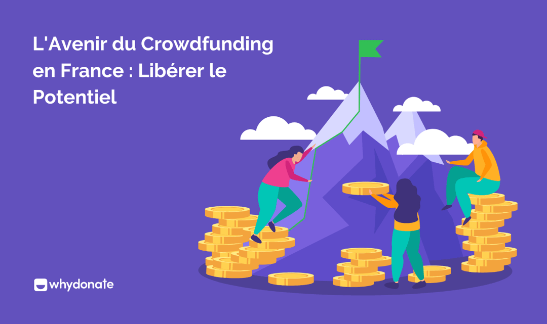 L’Avenir du Crowdfunding en France: Libérer le Potentiel