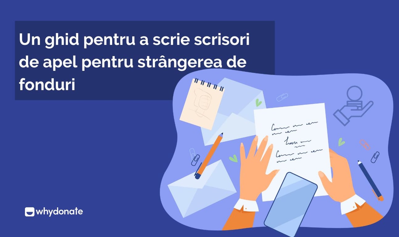 Scrisoare de Apel pentru Strângere de Fonduri: Cum să Scrieți o Scrisoare de Strângere de Fonduri cu Exemplu