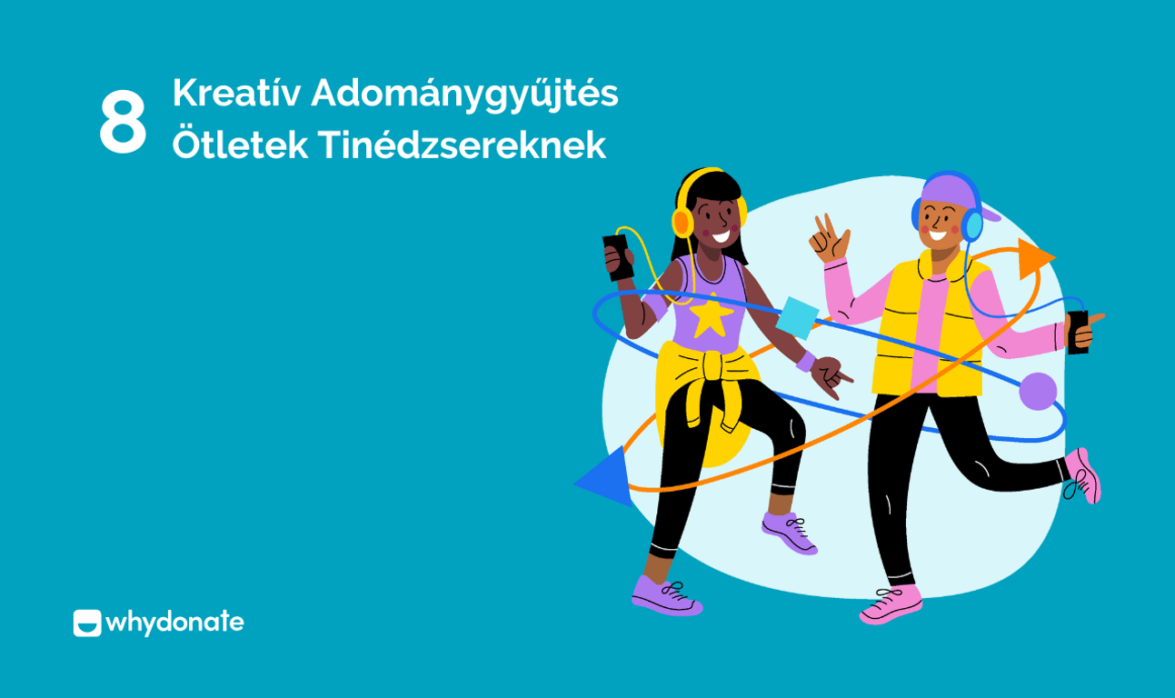 8 kreatív adománygyűjtési ötletek tizenéveseknek