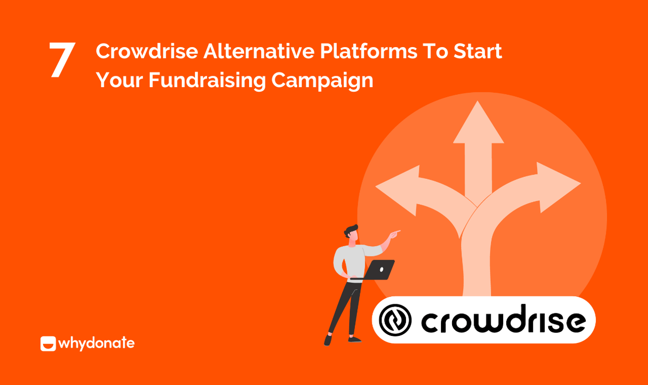 7 Crowdrise Alternative Platforms to Start Your Fundraising Campaign