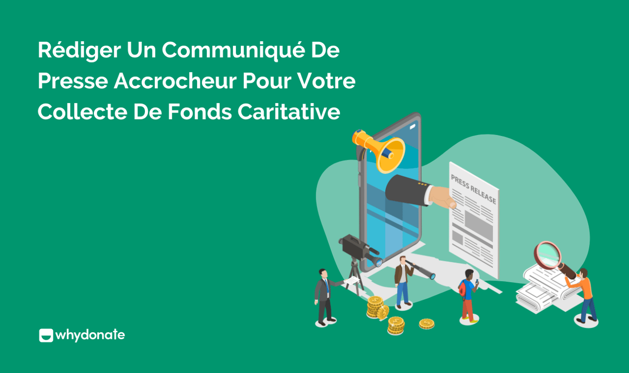 Rédiger Un Communiqué De Presse Pour Votre Collecte De Fonds Caritatifs