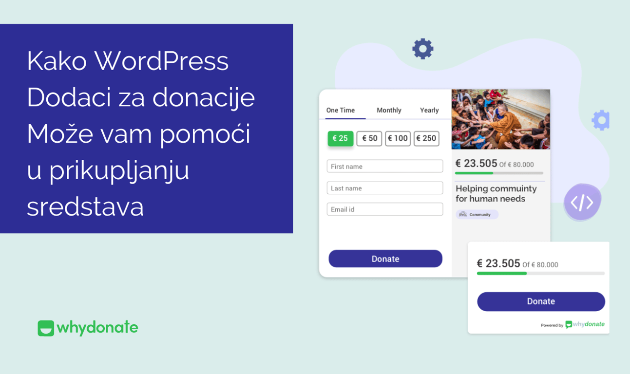 Kako WordPress Donacijski Dodaci Može Pomoći Vašoj Kampanji Prikupljanja Sredstava
