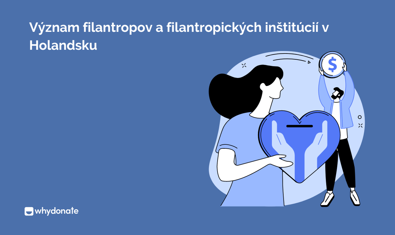 Význam filantropa a filantropické inštitúcie