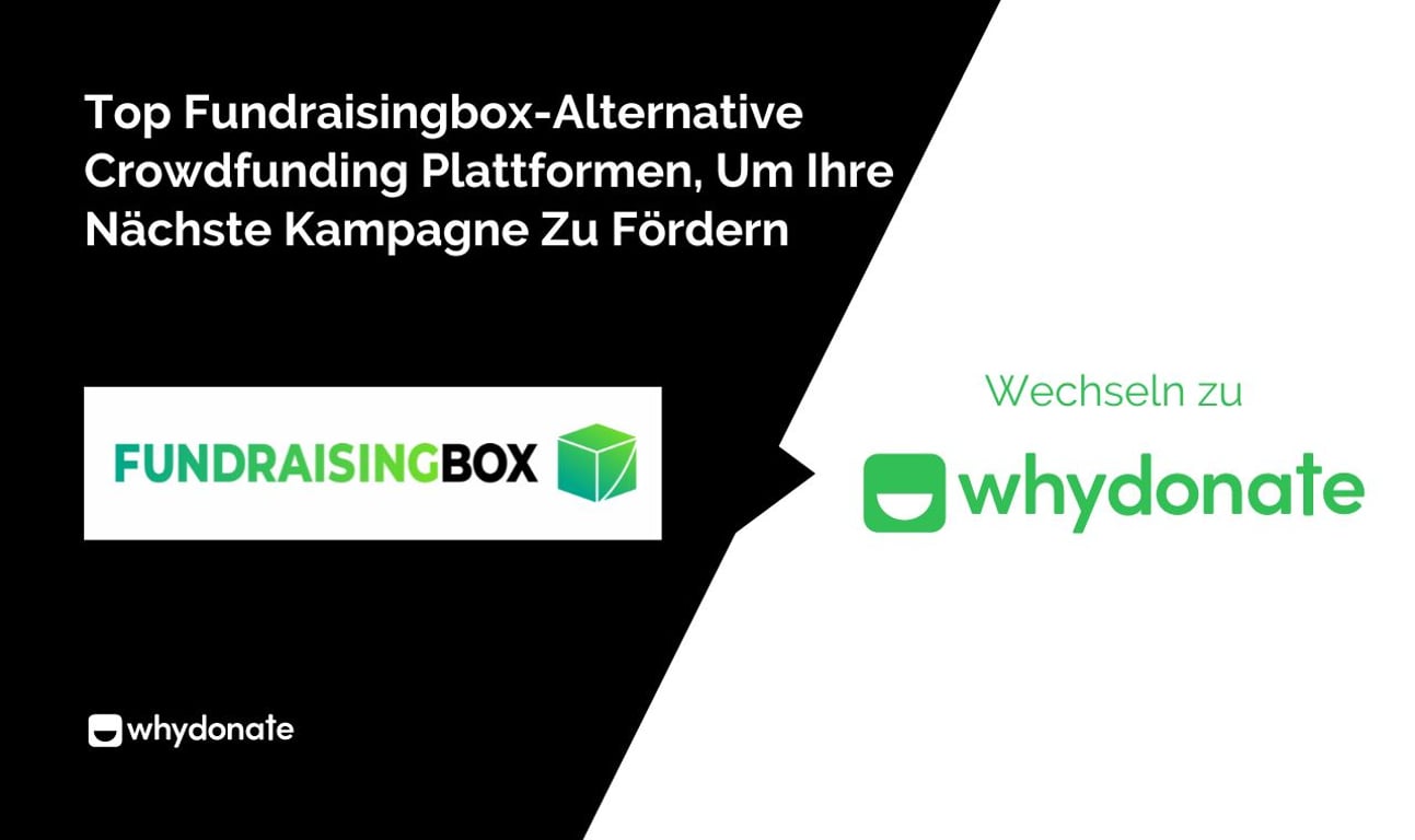 Top Fundraisingbox-Alternative Crowdfunding Plattformen, Um Ihre Nächste Kampagne Zu Fördern