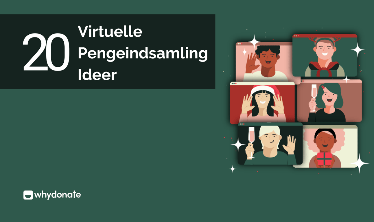 20 Vellykkede Virtuelle Pengeindsamling Ideer Til Nonprofitorganisationer