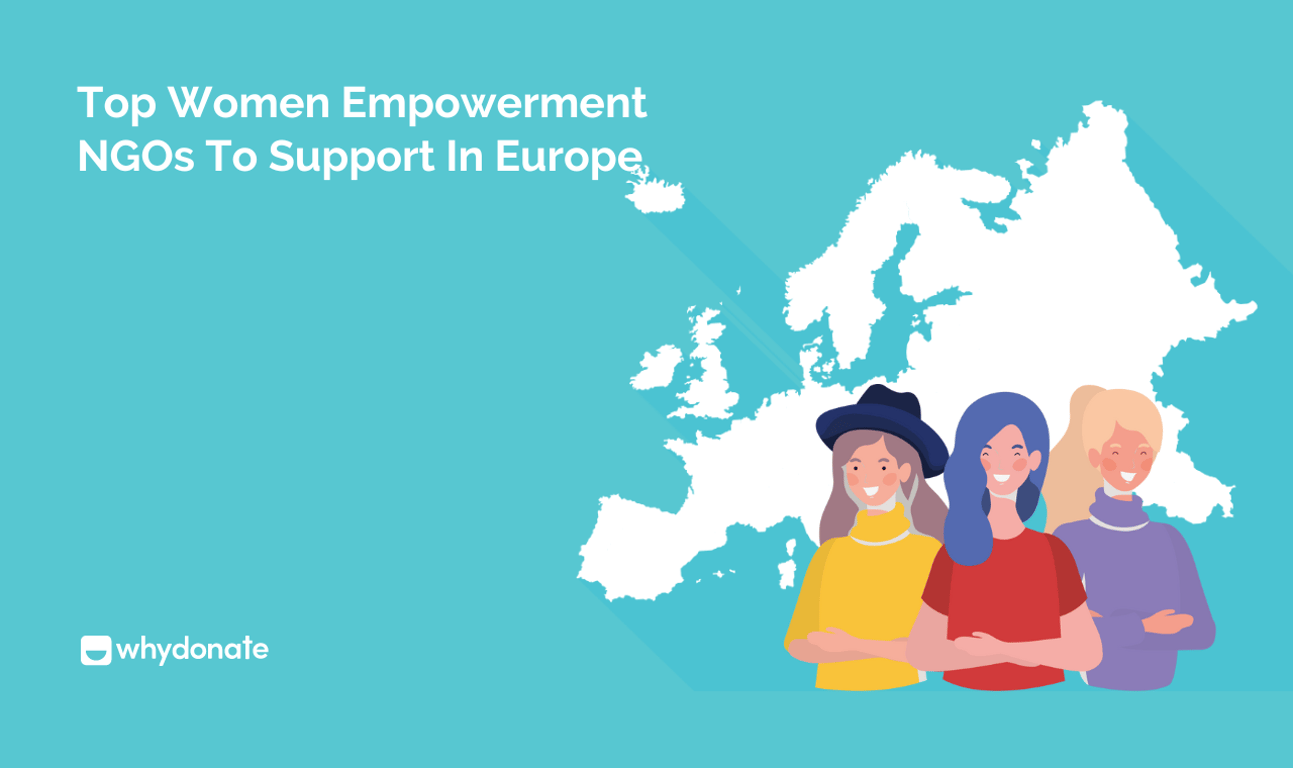 A 7 legjobb női empowerment NOK amelyeket érdemes támogatni Európában