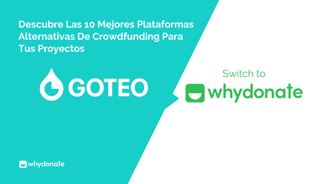 10 Mejores Plataformas Alternativas a Goteo para Crowdfunding en 2026 (Comparativa Completa)