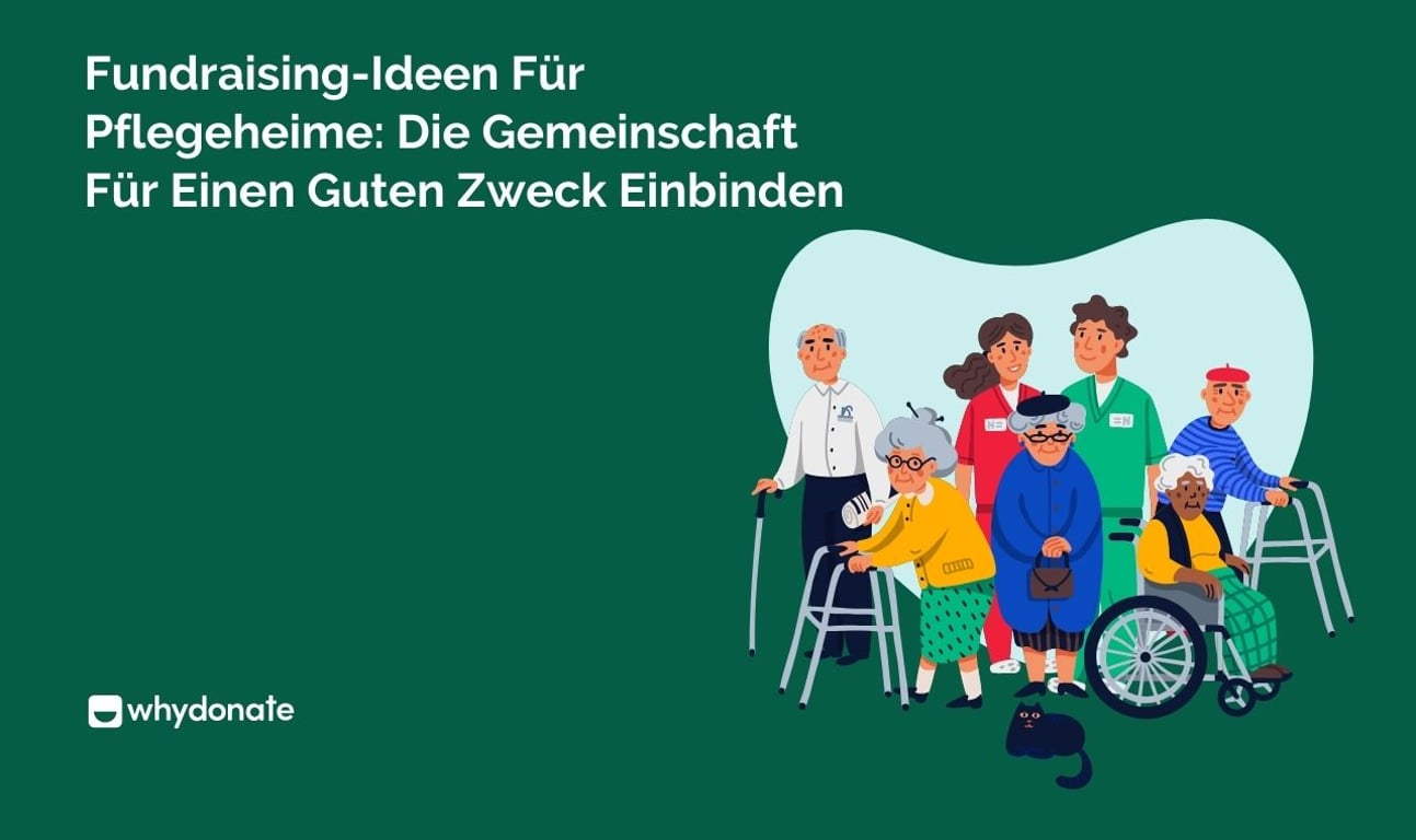 Kreative Fundraising-Ideen für Pflegeheime, um erfolgreich Spenden zu sammeln
