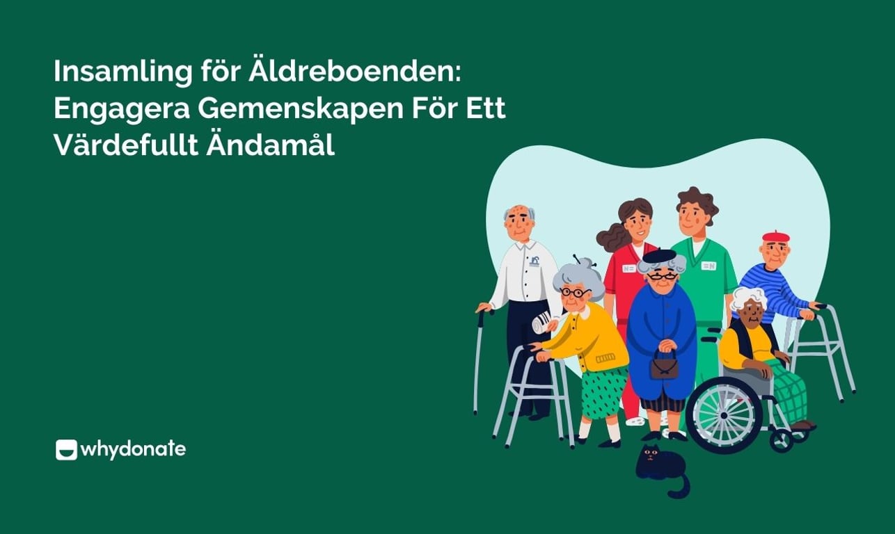 Insamling för Äldreboenden: Engagera Gemenskapen För Ett Värdefullt Ändamål