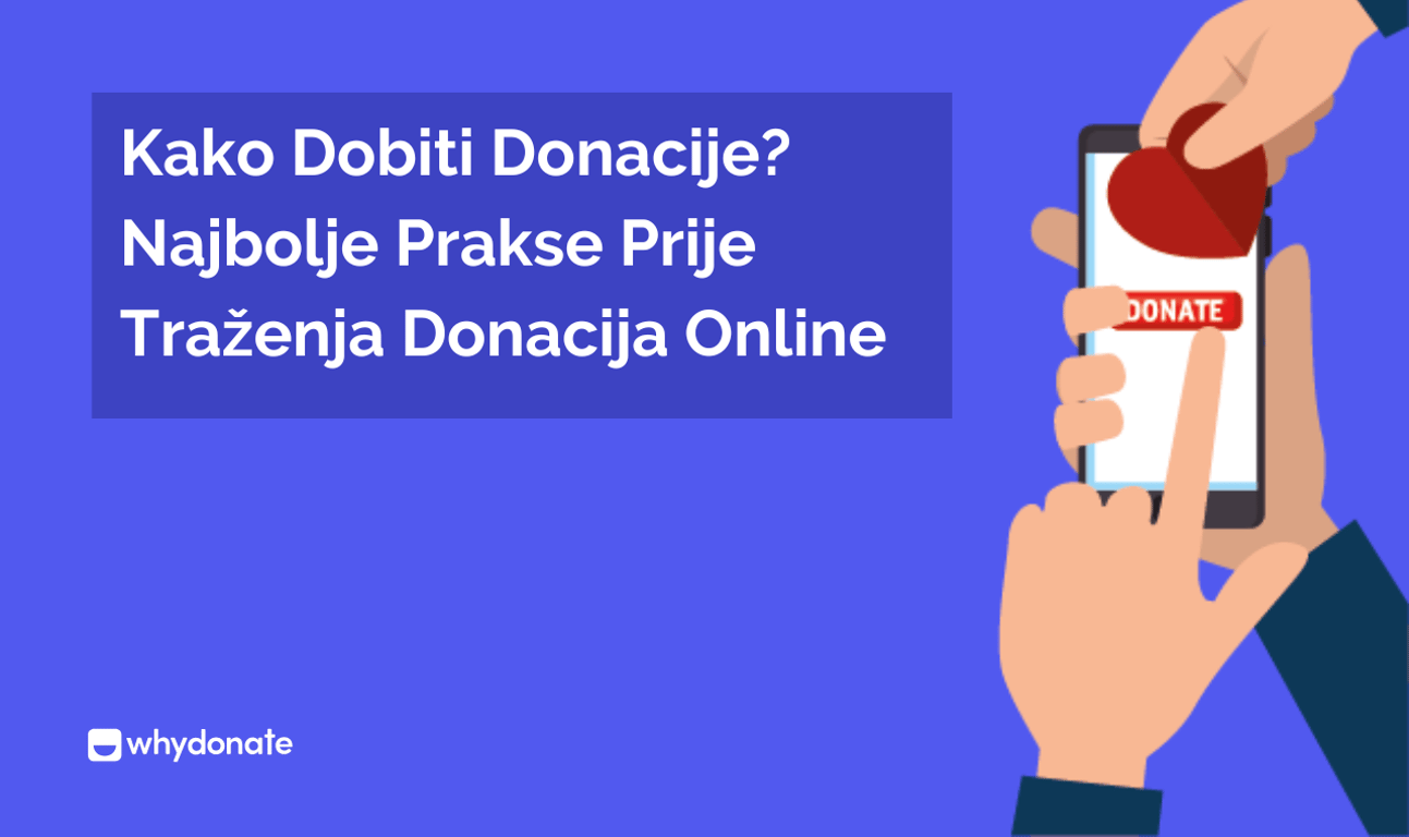 Kako Dobiti Donacije | Najbolje Prakse Prije Traženja Donacija Online