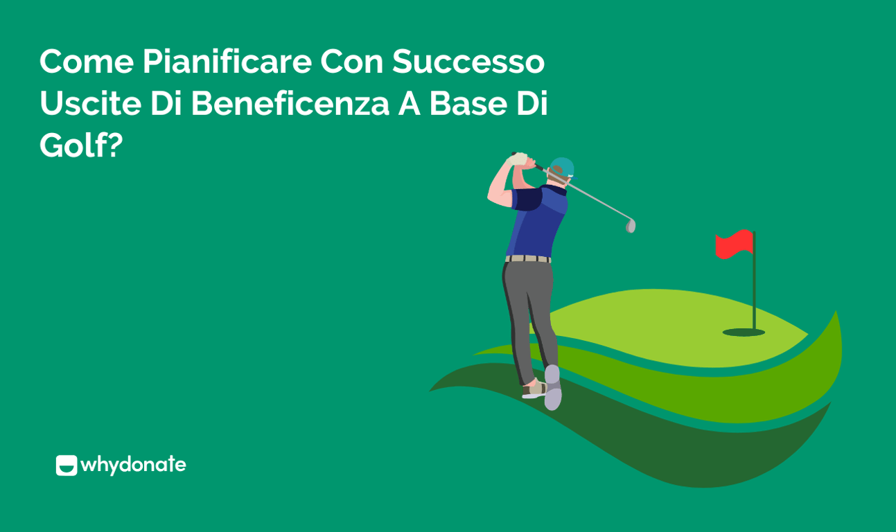 Gita Di Golf Di Beneficenza: Pianificare Un Evento Di Successo