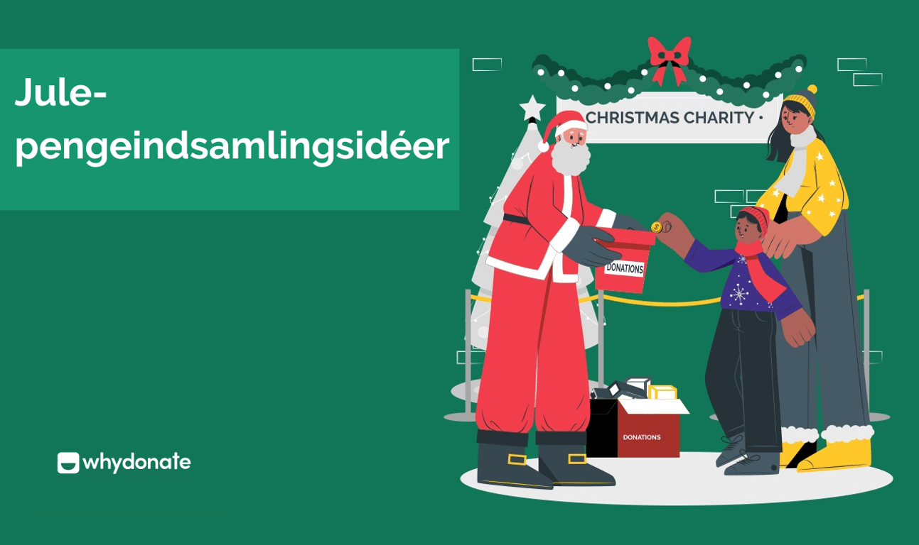 12 kreative jule-Pengeindsamlingsidéer til Juleindsamling (Opdateret)