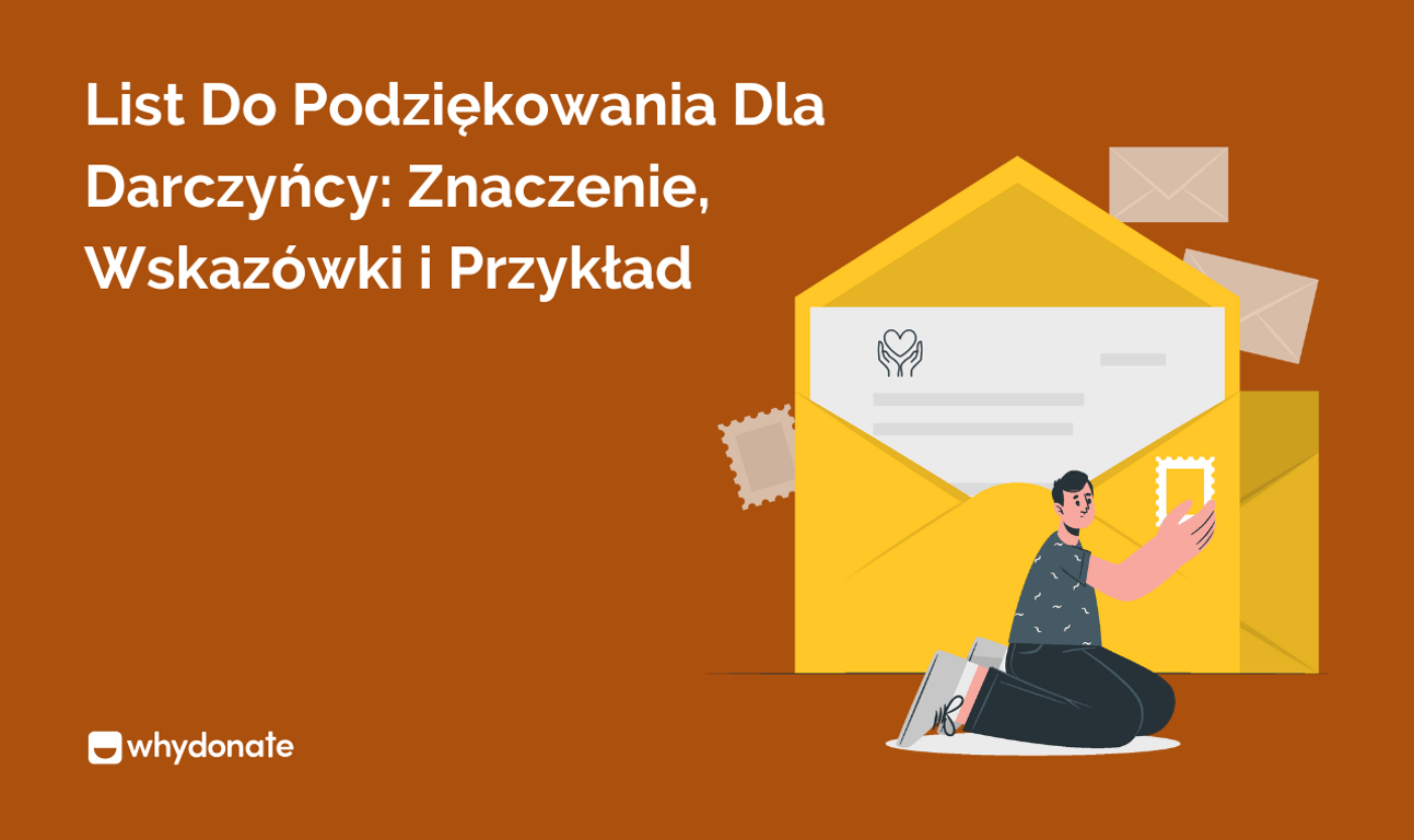 List Do Podziękowania Dla Darczyńcy: Znaczenie, Wskazówki i Przykład