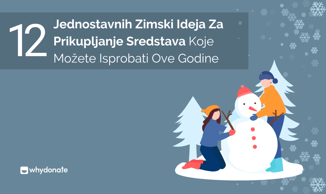 12 Jednostavnih Zimski Ideja Za Prikupljanje Sredstava Koje Možete Isprobati Ove Godine
