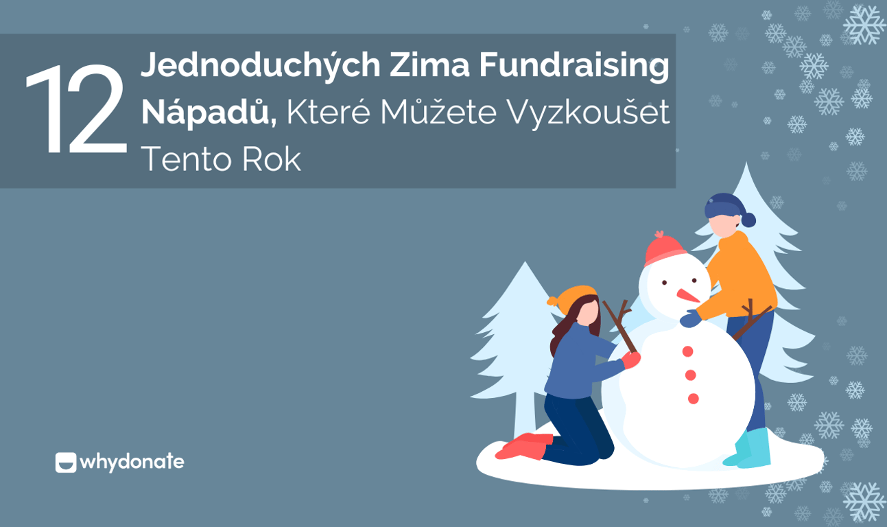 12 Jednoduchých Zima Fundraising Nápadů, Které Můžete Vyzkoušet Tento Rok