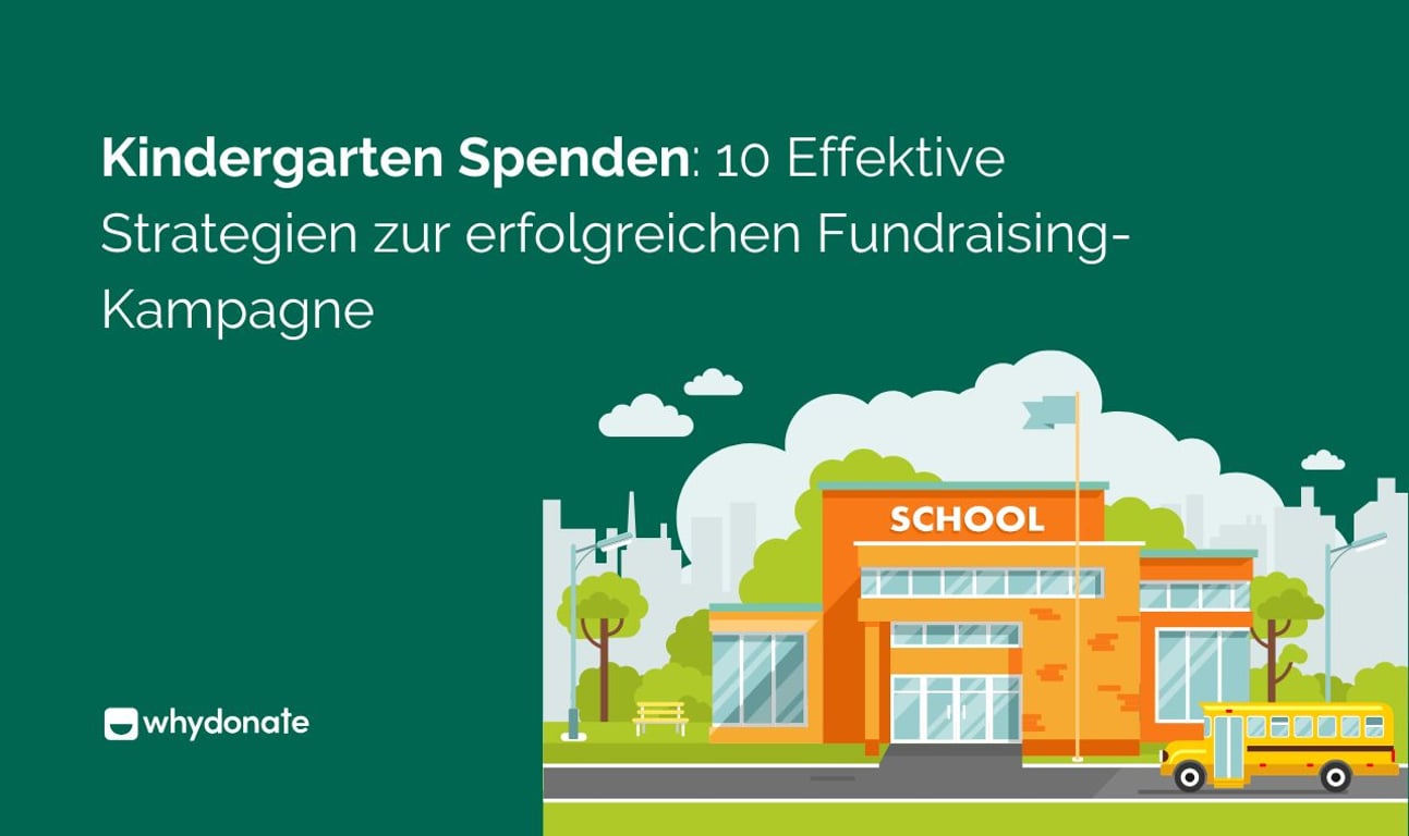 Kindergarten Spenden: 10 Effektive Strategien Zur Erfolgreichen Fundraising-Kampagne