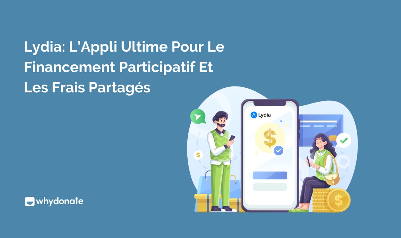 Lydia: L’Appli Ultime Pour Le Financement Participatif Et Les Frais Partagés