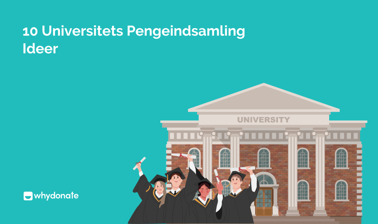 Top 10 kreative pengeindsamlingidéer for universiteter til inspiration
