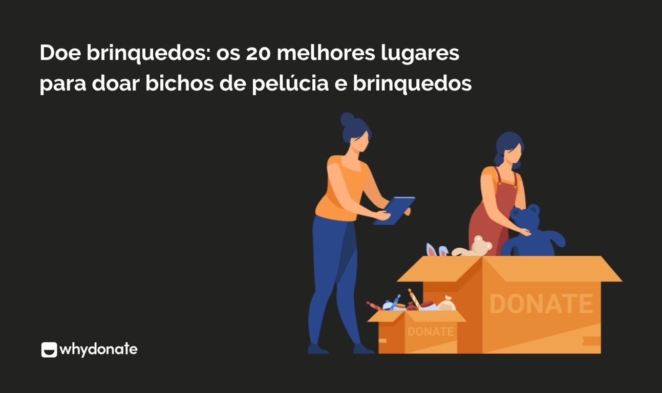 Doe brinquedos: os 20 melhores locais para doar peluches e brinquedos