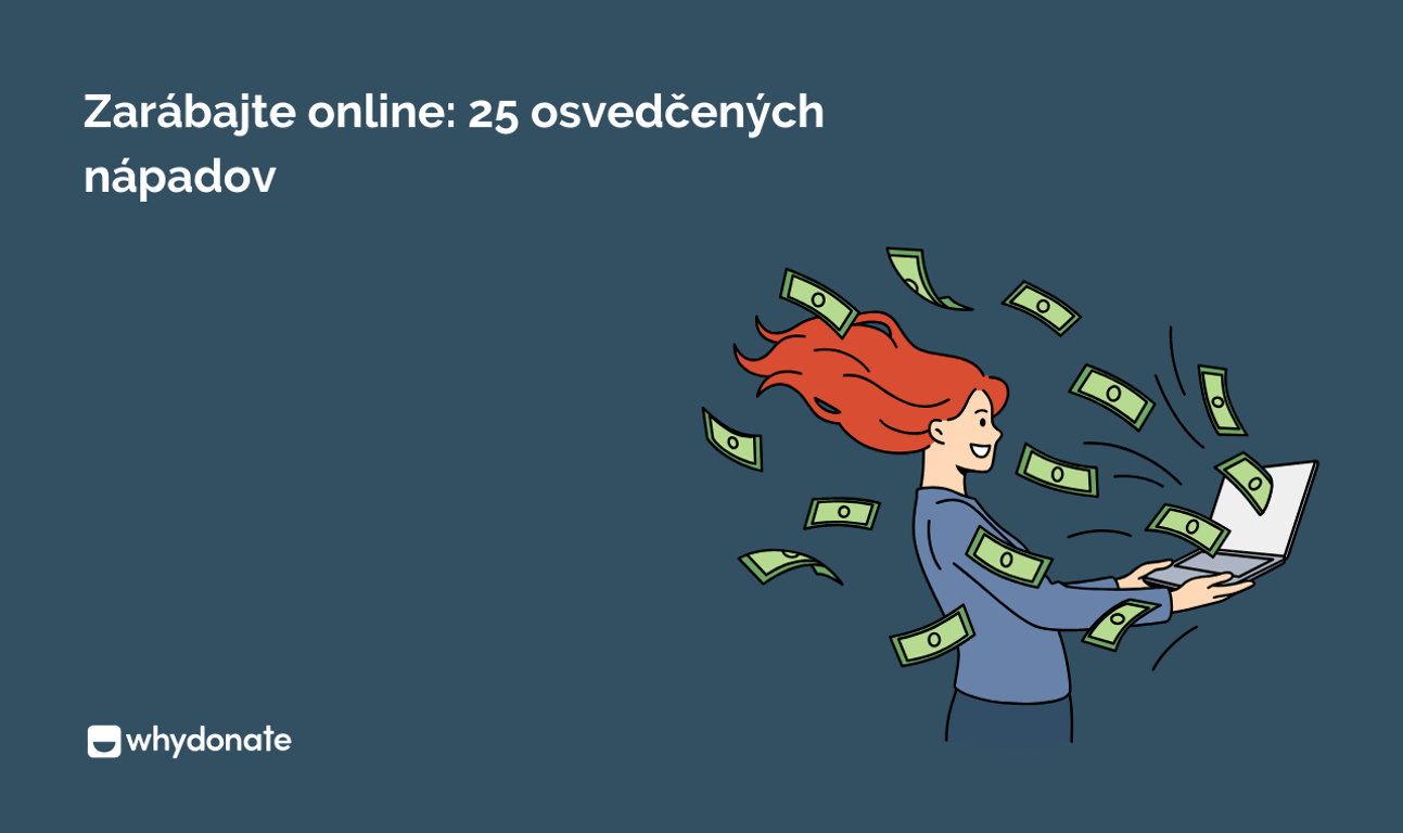 Zarábajte peniaze online: 25 overených nápadov