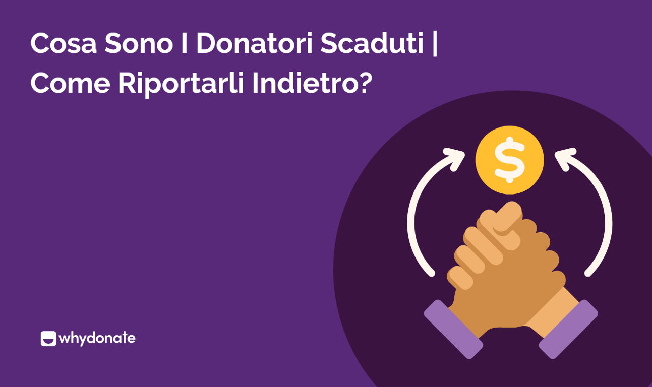 Donatori Inattivi: 5 Modi Essenziali Per Riportarli Indietro