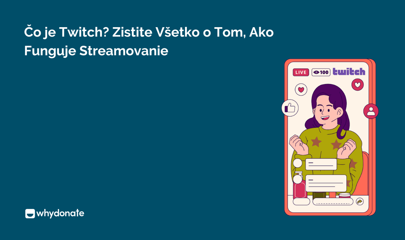 Čo je Twitch? Zistite Všetko o Tom, Ako Funguje Streamovanie