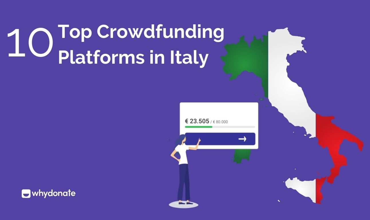 Crowdfunding in Italy: Top 10 Crowdfunding Platforms in Italy To Start Your Fundraising Campaign